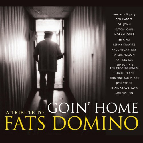 Goin' Home: A Tribute To Fats Domino