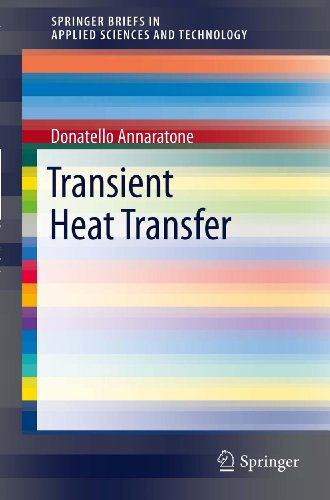Transient Heat Transfer (SpringerBriefs in Applied Sciences and Technology Book 3)