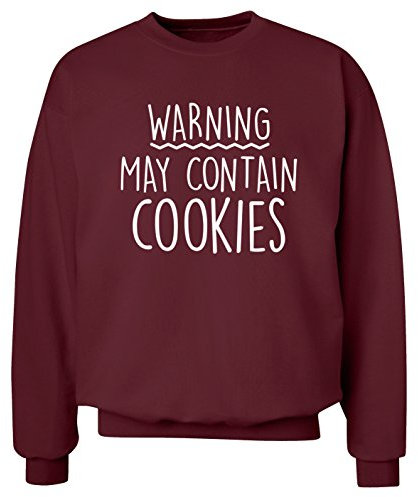Flox Creative Warning May Contain Cookies Sweatshirt XS - 2XL Sweater Maroon