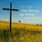 Das Kreuz im Venn: Roman aus der Eifel