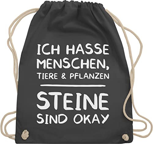 Turnbeutel Rucksack - Sprüche Statement mit Spruch - Ich Hasse Menschen Tiere und Pflanzen Steine Sind Okay - Unisize - Dunkelgrau - beutel+rucksack+mit+sprüchen sprueche hass beutel sprüchen