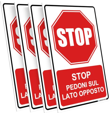 PRINTIMA 21x32 cm Set di 4 cartelli STOP PEDONI SUL LATO OPPOSTO segnaletica di avviso ben visibile per cantiere area di lavoro e passaggio pedonale con set di montaggio incluso