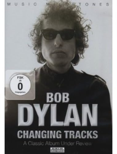 Bob Dylan - Changing Tracks/Rock Milestones