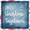 Unser Hausbau Tagebuch: Notizbuch zum ausfüllen und Fotos einkleben |für den Hausbau oder die Renovierung einer Immobilie | Tolle Geschenkidee zum Hausbau