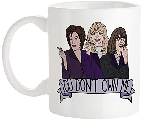 Fonhark - The First Wives Club Tasse (Elise Elliot, Goldie Hawn, Bette Midler, You Don't Own Me, Science Fiction Young, Feminist), 325 ml Kaffeetasse, Weiß