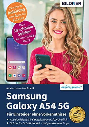 Samsung Galaxy A54 5G: Für Einsteiger ohne Vorkenntnisse