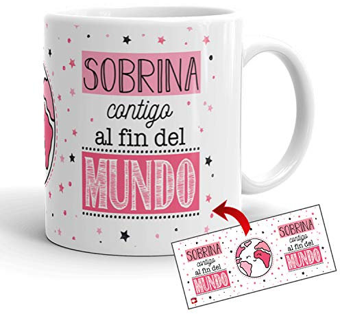 Kembilove Taza la Mejor Sobrina del Mundo – Taza con Mensaje Sobrina contigo al Fin del Mundo – Regalo Hermana Original – Regalos Originales para cuñados – Tazas Originales para Familiares
