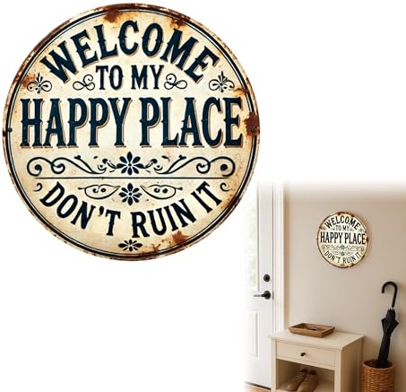 Welcome to My Happy Place Metal Door Sign, Round Funny Sign, 20cm Diameter | Vintage Decor for Home Front Door Cafe Bar Club Deck Yard Porch Wall Decoration, Plaques for Outside