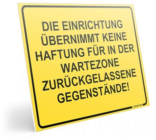 PRINTIMA Keine Haftung für Gegenstände Schild 40x30 cm – Hinweisschild Wartezone/Garderobe – Haftungsausschluss PVC – Inklusive Montageset (Dübel & Schrauben) – Arztpraxis Büro