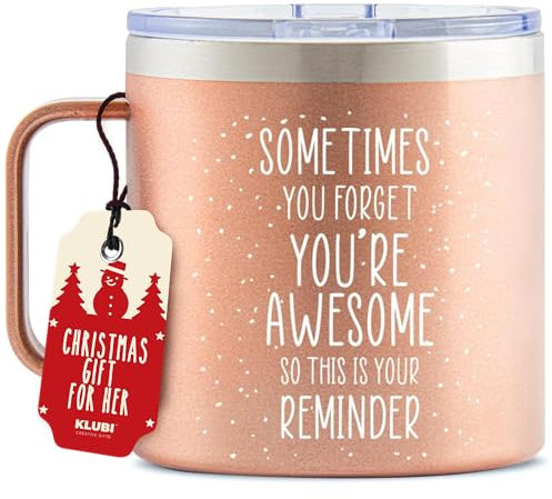 KLUBI Regali per le donne Tumbler Mug 14oz oro rosa Sometimes You Forget You're Awesome - Idea, Grazie, collega, motivazionale, migliore amica, lei, femmina, San Valentino