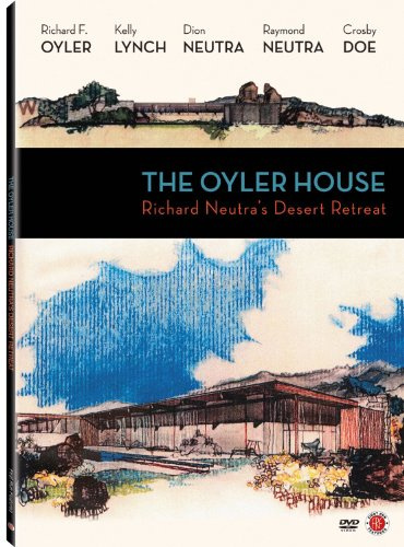 The Oyler House: Richard Neutra's Desert Retreat