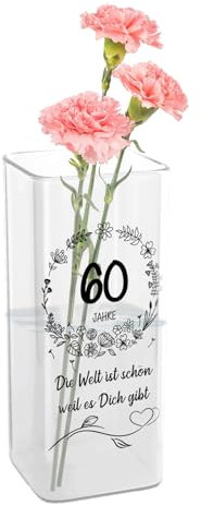 Blumenvase für 60. Jahrestag, Vase zum 60. Geburtstag mit Gravur, Glasvase mit Alter und Spruch als 60 Geburtstagsgeschenk für Frauen, Geschenk für Frauen Ehefrau Mama Oma zum 60. Geburtstag