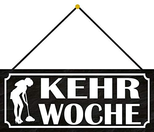 Blechschild mit Kordel 27 x 10 cm Wand/Tür Schild: Kehrwoche - Blechemma