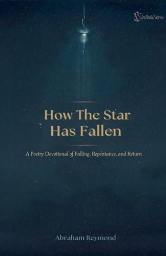How The Star Has Fallen: A Poetry Devotional (Lamentation, Band 9)