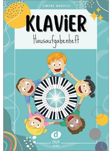 Edition Dux Klavier-Hausaufgabenheft - Schulwerk für Tasteninstrumente