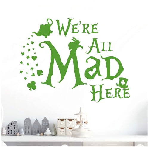 We're All Mad Here Wandaufkleber mit Zitat aus Alice im Wunderland, groß, Gras
