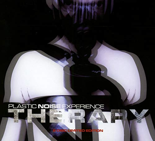 Plastic Noise Experience : Therapy
