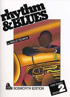 RHYTHM & BLUES 2 - arrangiert für Klavier [Noten / Sheetmusic] Komponist: SCHAUM JOHN WESLEY [Unbekannter Einband]