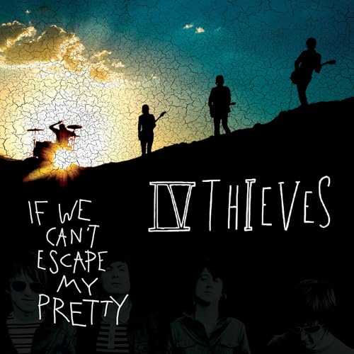 If We Can't Escape My Pretty