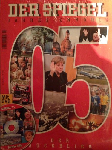 DER SPIEGEL. Jahres - Chronik 2005.