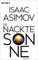 Die nackte Sonne: Roman (Roboter und Foundation – der Zyklus 5)