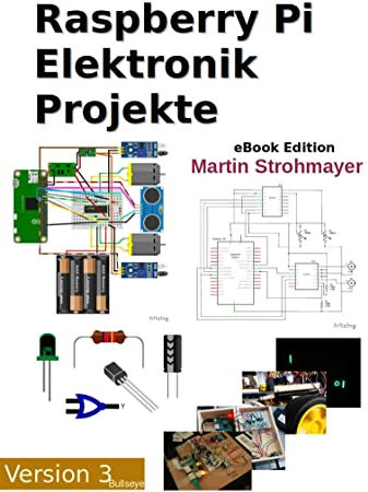 Raspberry Pi Elektronik Projekte
