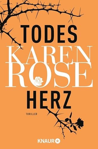 Todesherz: Thriller | Band 1 der Erfolgsserie von Thriller-Queen Karen Rose (Die Baltimore-Reihe)