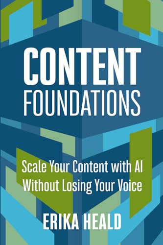 Content Foundations: Scale your content with AI without losing your voice.