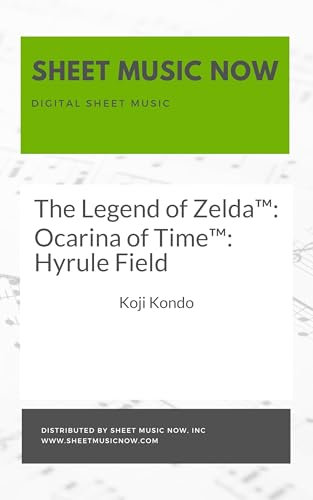 The Legend of Zelda™: Ocarina of Time™: Hyrule Field Sheet Music (English Edition)