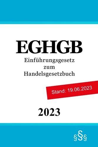 Einführungsgesetz zum Handelsgesetzbuch - EGHGB