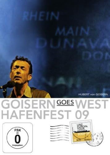 Hubert von Goisern - Goisern Goes West & Hafenfest 09