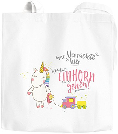 Jutebeutel Nur Verrückte hier komm Einhorn wir gehen Unicorn Sprüche Spruch Baumwolltasche Stoffbeutel Tragetasche Moonworks® weiß 2 lange Henkel