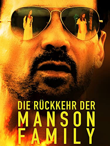 Die Rückkehr der Manson Family