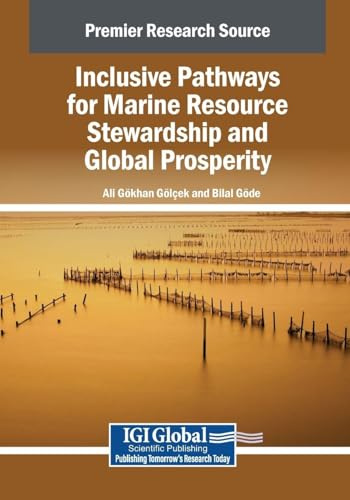 Inclusive Pathways for Marine Resource Stewardship and Global Prosperity