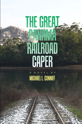 The Great Panama Railroad Caper