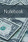 Notebook one us dollar banknotes background Business Notebook/Planner/meeting book For Work, motivational: Calendar, Note , Journal, Diary, Organizer (110 Pages, lined, 6 x 9)