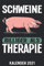 Kalender 2021 A5 Schweine billiger als Therapie: 1 Woche 2 Seiten – Terminplaner 2021
