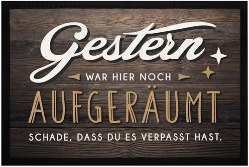 MoonWorks® Fußmatte mit Spruch lustig Gestern war Hier noch aufgeräumt Ironie Holz-Optik rutschfest & waschbar schwarz 60x40cm