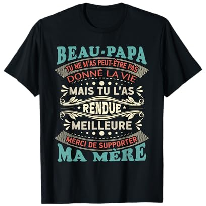 Beau Papa Cadeau Humour Fête des Pères Personnalisé T-Shirt