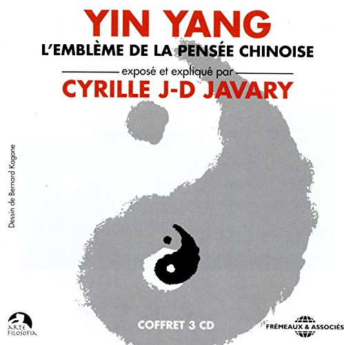 Yin Yang / L'emblme De La Pense Chinoise