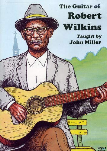 The Guitar of Robert Wilkins