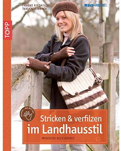 Topp Verlag Stricken & Verfilzen im Landhausstil Topp 6668