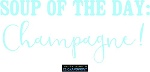 CLICKANDPRINT Aufkleber » Soup of The Day - Champagne!, 190x80,2cm, Glasdekor Frosted Glass Mint • Dekoaufkleber/Autoaufkleber/Sticker/Decal/Vinyl