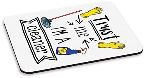 Trust Me I'm A Cleaner PC Computer Mouse Mat Pad