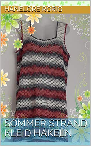 Sommer Strand Kleid häkeln