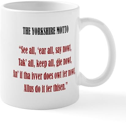 CafePress Yorkshire Motto Mug 11 oz (325 ml) Ceramic Coffee Mug