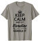 KEEP CALM and let CAROLINE Handle It | Funny Name Gift - T-Shirt