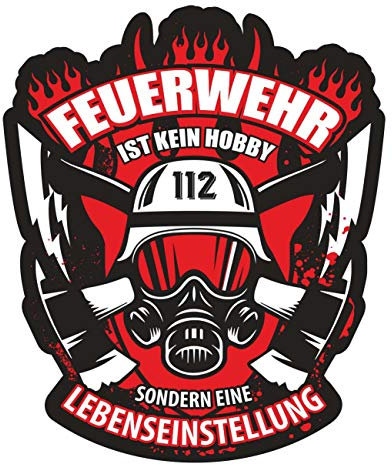 Spaß Kostet Aufkleber Wetterfest Feuerwehr ist eine Lebenseinstellung Beruf Geschenk 112 FFW