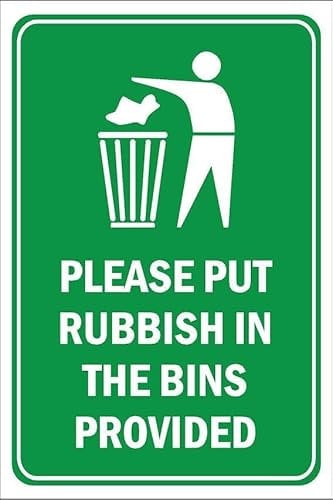 Please put rubbish in the bins provided - 1mm flexible Plastic sign (300mm x 200mm)