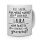 printplanet Tasse mit Namen Laura - Motiv Alle sagten, das geht Nicht... - Namenstasse, Kaffeebecher, Mug, Becher, Kaffeetasse - Farbe Weiß